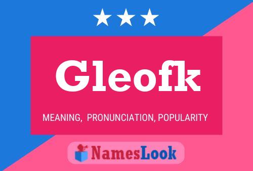 Gleofk Namensposter