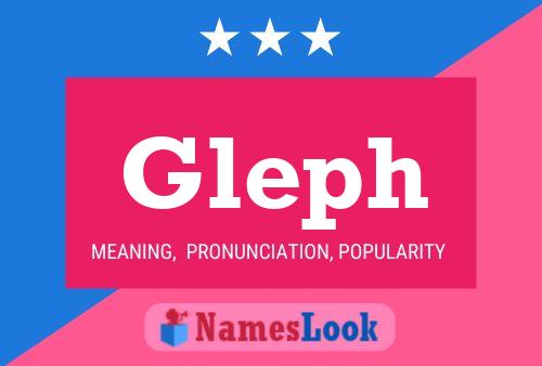 Gleph Namensposter