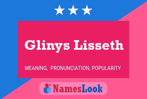 Glinys Lisseth Namensposter