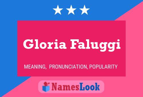 Gloria Faluggi Namensposter