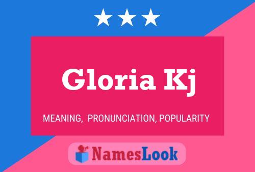 Gloria Kj Namensposter