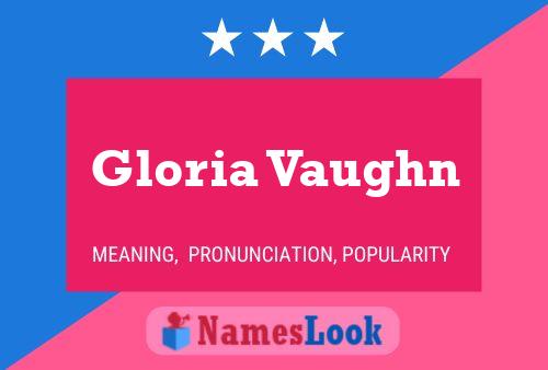 Gloria Vaughn Namensposter