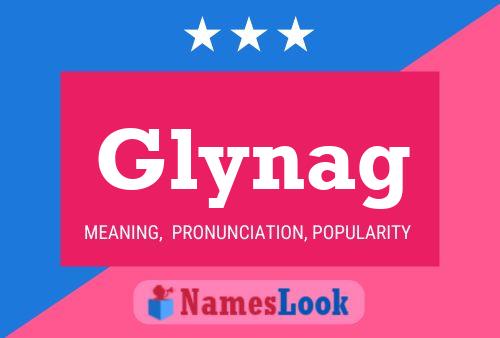 Glynag Namensposter