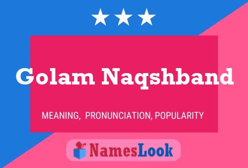 Golam Naqshband Namensposter