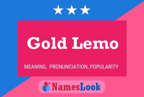 Gold Lemo Namensposter