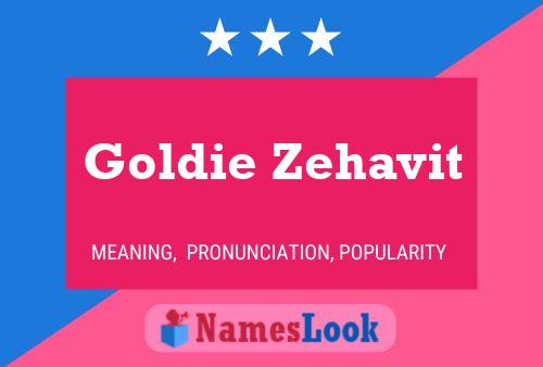 Goldie Zehavit Namensposter