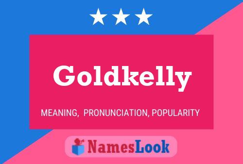 Goldkelly Namensposter