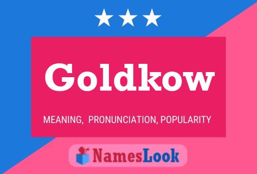 Goldkow Namensposter