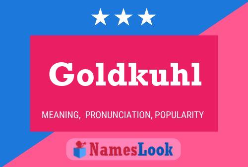 Goldkuhl Namensposter