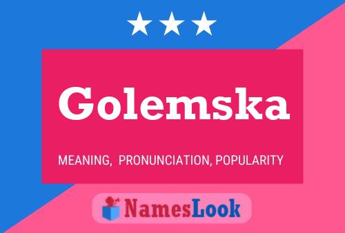 Golemska Namensposter