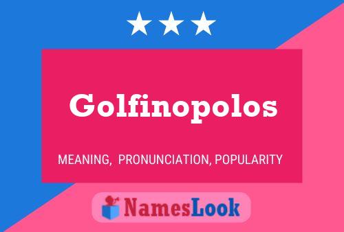 Golfinopolos Namensposter