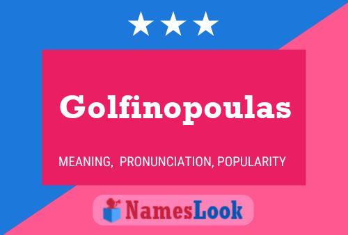 Golfinopoulas Namensposter