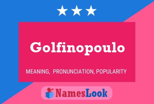 Golfinopoulo Namensposter