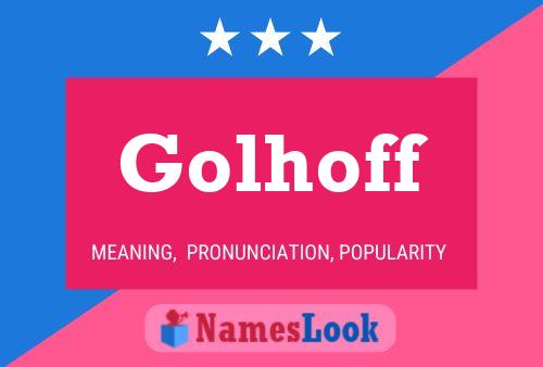 Golhoff Namensposter