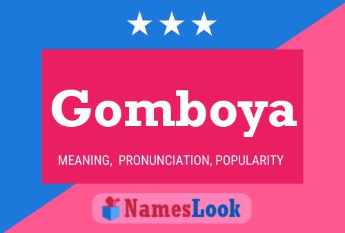 Gomboya Namensposter