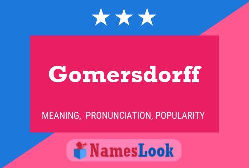 Gomersdorff Namensposter