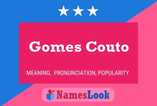 Gomes Couto Namensposter