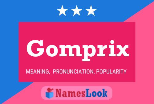 Gomprix Namensposter