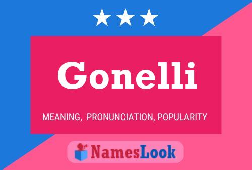 Gonelli Namensposter