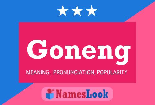 Goneng Namensposter