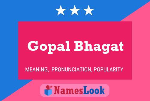 Gopal Bhagat Namensposter