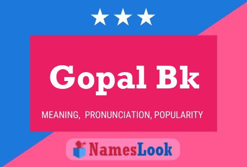 Gopal Bk Namensposter