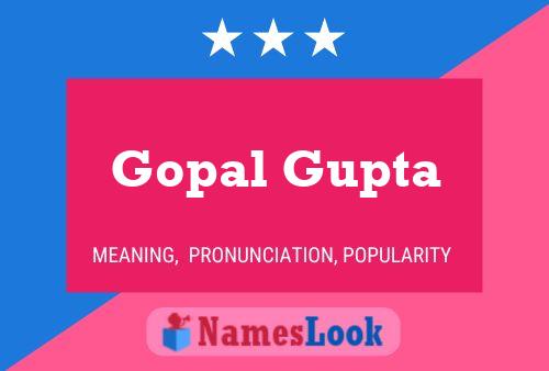 Gopal Gupta Namensposter