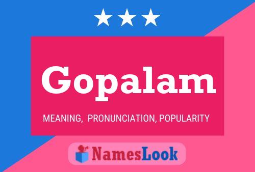 Gopalam Namensposter