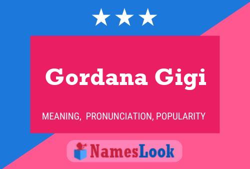 Gordana Gigi Namensposter