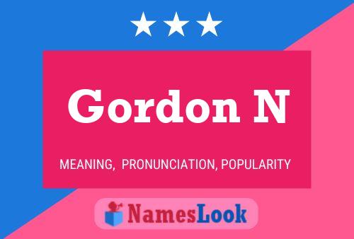 Gordon N Namensposter