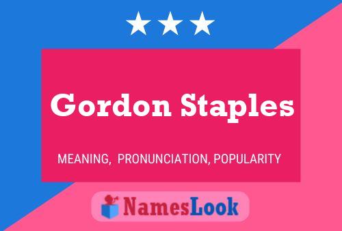 Gordon Staples Namensposter