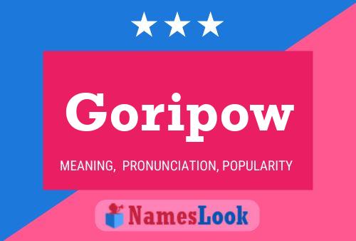 Goripow Namensposter