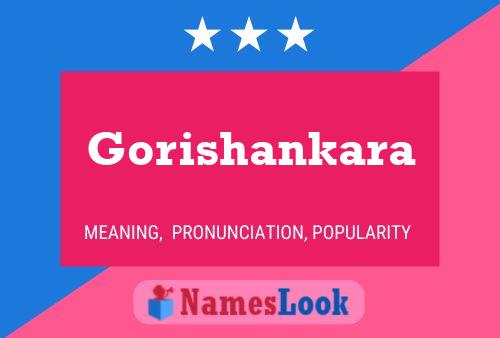 Gorishankara Namensposter