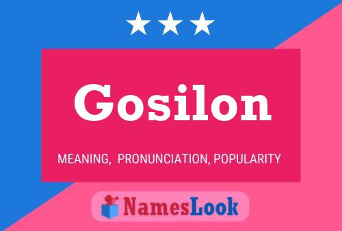 Gosilon Namensposter