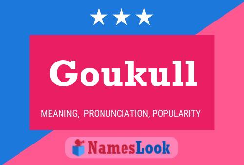 Goukull Namensposter