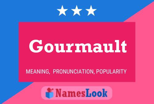 Gourmault Namensposter