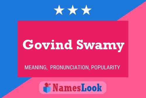 Govind Swamy Namensposter