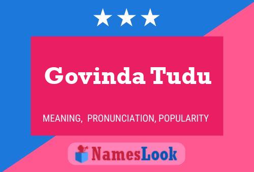 Govinda Tudu Namensposter