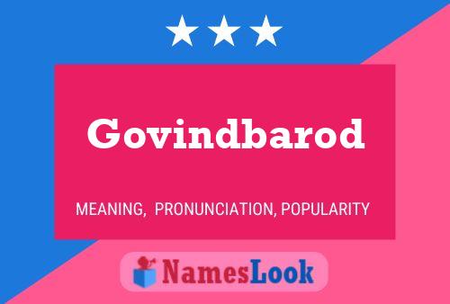 Govindbarod Namensposter