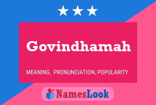 Govindhamah Namensposter