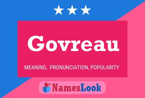 Govreau Namensposter