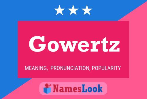 Gowertz Namensposter