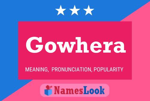 Gowhera Namensposter