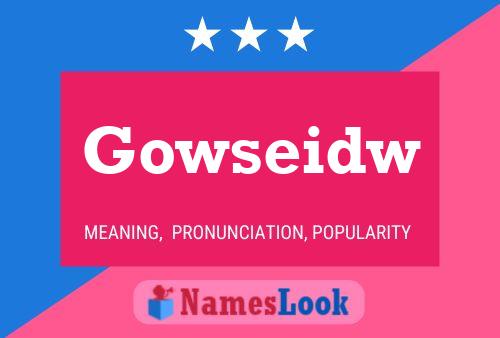 Gowseidw Namensposter