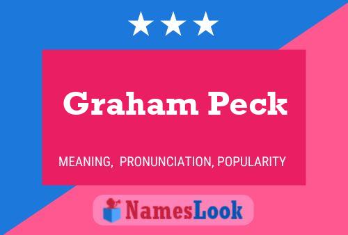 Graham Peck Namensposter