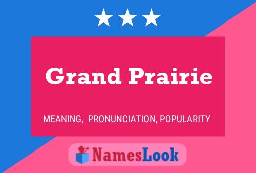 Grand Prairie Namensposter