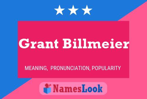 Grant Billmeier Namensposter