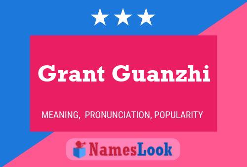 Grant Guanzhi Namensposter