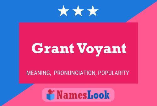 Grant Voyant Namensposter