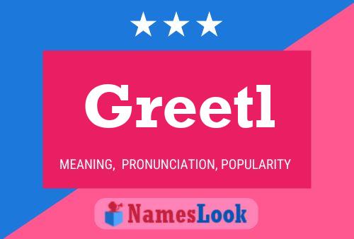 Greetl Namensposter